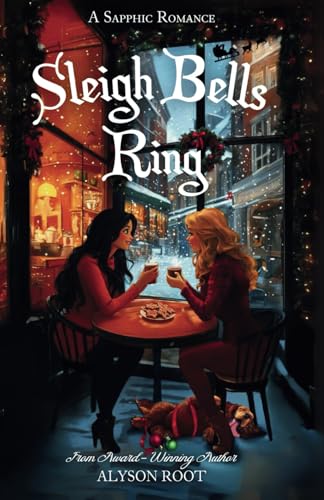 Sleigh Bells Ring: A Sapphic Romance von J&M Books