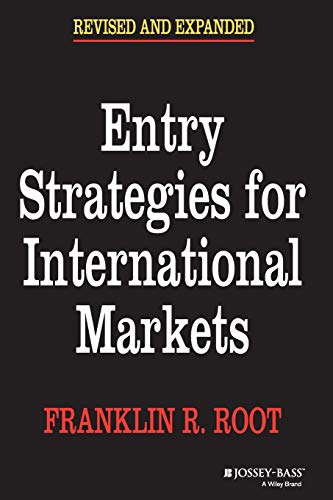 Entry Strategies for International Markets, 2nd, Revised and Expanded Edition