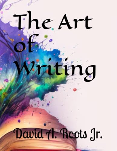The Art of Writing von Independently published