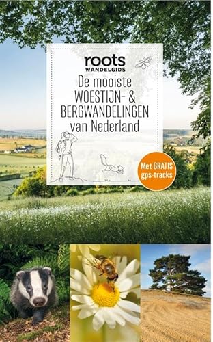 De mooiste woestijn- & bergwandelingen van Nederland: Roots Wandelgids 8 De mooiste woestijn- & bergwandelingen van Nederland: Roots Wandelgids 8 von Fontaine