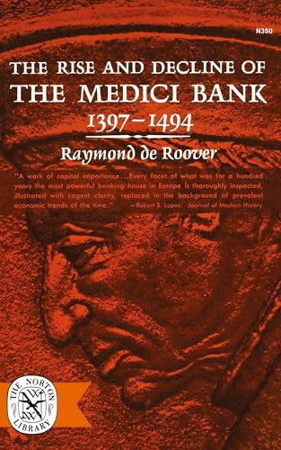 Rise & Decline Of Medici Bank (Norton Library (Paperback)) von W. W. Norton & Company