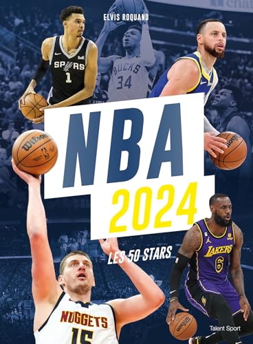 NBA 2024 : Les 50 stars von TALENT SPORT