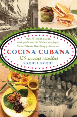 Cocina cubana / Cuban Cuisine: 350 recetas criollas (Vintage Espanol)