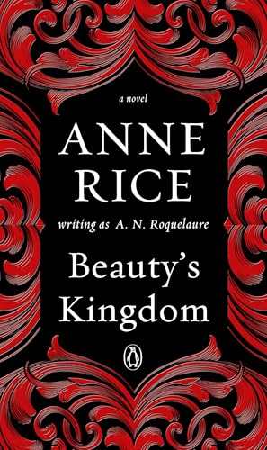 Beauty's Kingdom: A Novel (A Sleeping Beauty Novel, Band 4)