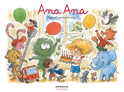 Ana Ana - Tome 20 - Joyeux anniversaire ! von DARGAUD