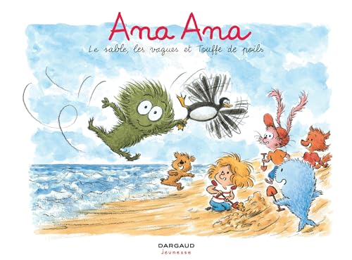 Ana Ana - Tome 23 - Le sable, les vagues et Touffe de poils von DARGAUD