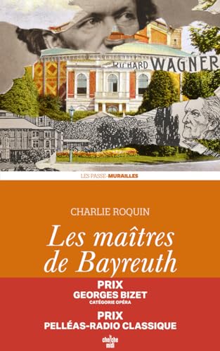 Les Maîtres de Bayreuth von CHERCHE MIDI