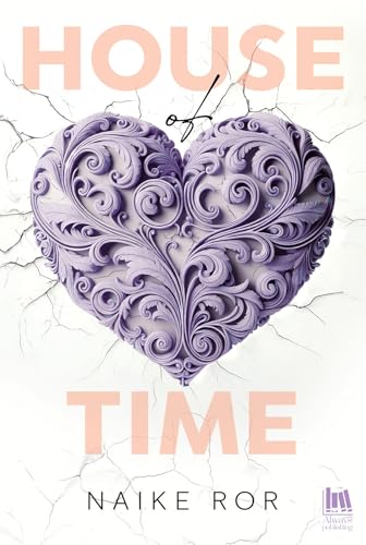 House of time. Ediz. italiana (Always romance) von Always Publishing