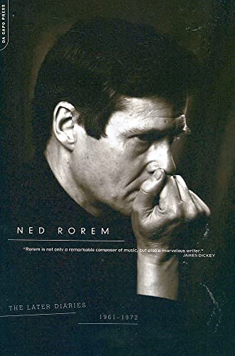 The Later Diaries Of Ned Rorem: 1961-1972