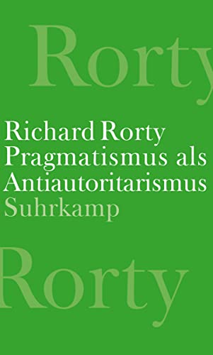 Pragmatismus als Antiautoritarismus von Suhrkamp Verlag