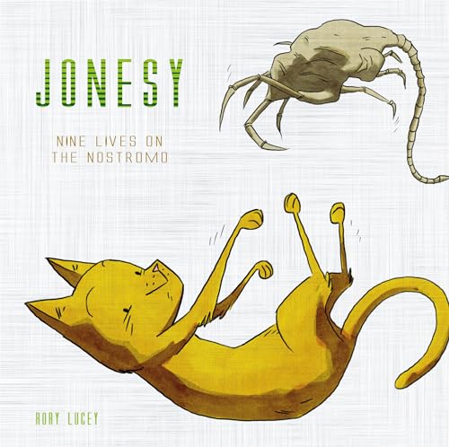 Jonesy: Nine Lives on the Nostromo von Titan Books (UK)