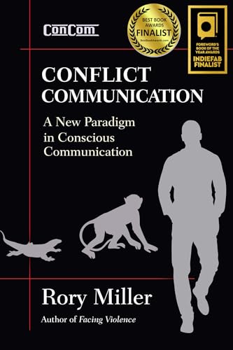 Conflict Communication: A New Paradigm in Conscious Communication