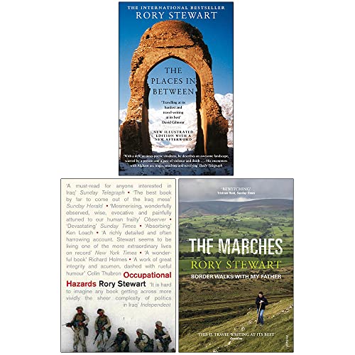 Rory Stewart Collection 3 Books Set (The Places In Between, Occupational Hazards, The Marches)