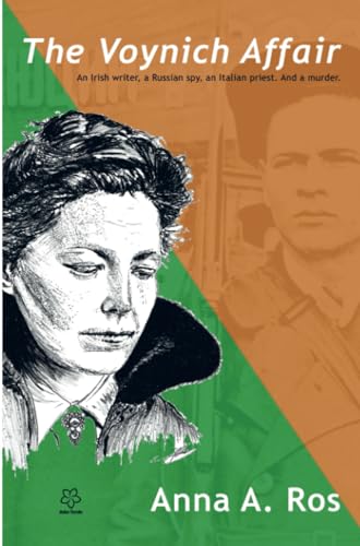 The Voynich Affair: An Irish writer, a Russian spy, an Italian priest. And a murder.