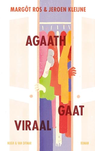 Agaath gaat viraal (Agaath, 2) von Nijgh & Van Ditmar