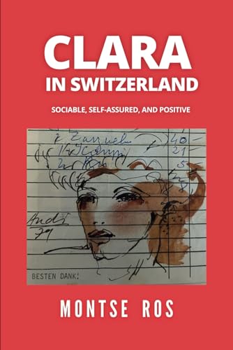 CLARA IN SWITZERLAND: sociable, self-assured, and positive girl von Independently published