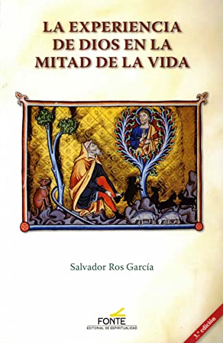 La experiencia de Dios en la mitad de la vida von EDITORIAL DE ESPIRITUALIDAD