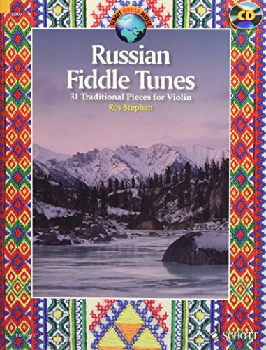 Russian Fiddle Tunes: 31 Traditional Pieces for Violin With optional Violin Accompanying Parts von Schott Music London