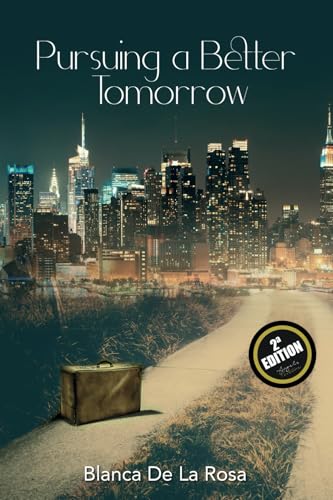 Pursuing a Better Tomorrow von Hmdpublishing