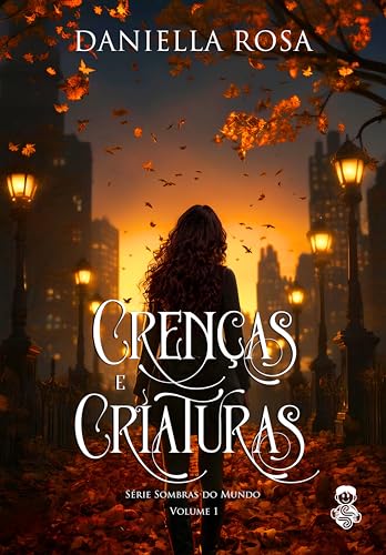 Crenças e criaturas Crenças e criaturas von Ler Editorial