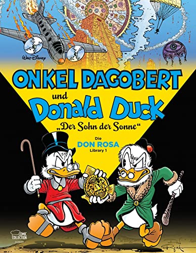 Onkel Dagobert und Donald Duck - Don Rosa Library 01: Der Sohn der Sonne (01) von Egmont Comic Collection