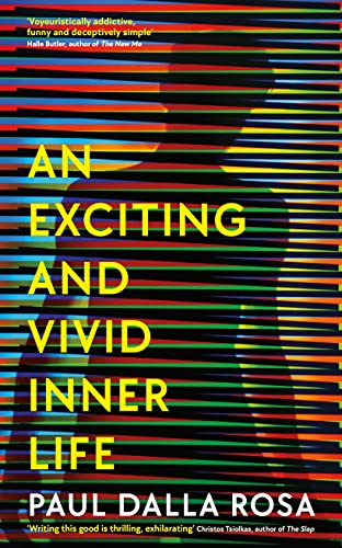 An Exciting and Vivid Inner Life (Serpent's Tail Classics)