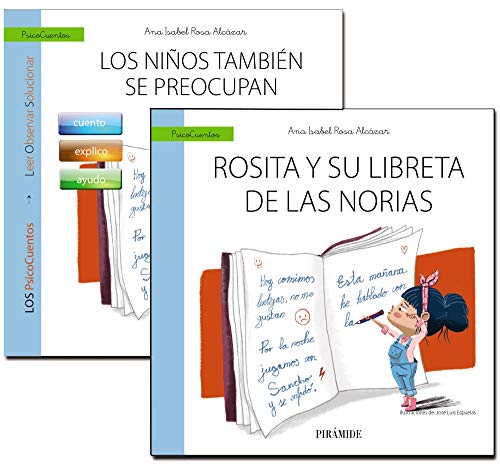 Los niños también se preocupan ; Rosita y su libreta de las norias (PsicoCuentos) von Pirámide