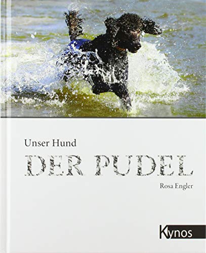 Unser Hund - Der Pudel