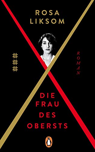 Die Frau des Obersts: Roman