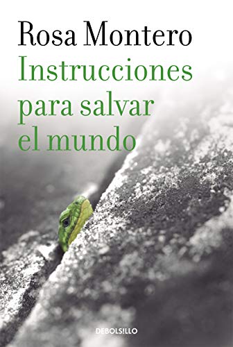 Instrucciones para salvar el mundo / Instructions to Save the World (Best Seller) von DEBOLSILLO