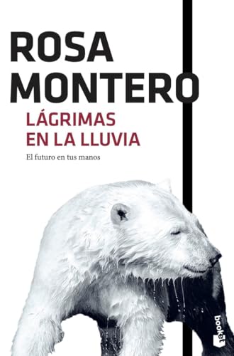 Lágrimas en la lluvia (Novela, Band 1) von Booket
