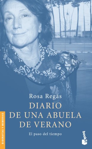 Diario de una abuela de verano (Divulgación. Biografías y memorias, Band 3) von Editorial Planeta, S.A.