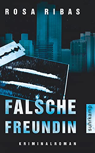 Falsche Freundin: Kriminalroman (suhrkamp taschenbuch)