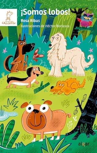 ¡Somos lobos! (Calcetín, Band 221) von ALGAR EDITORIAL