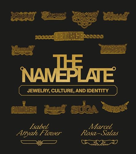 The Nameplate: Jewelry, Culture, and Identity von Clarkson Potter