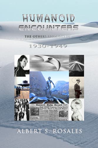 Humanoid Encounters 1930-1949: The Others amongst Us von Independently published