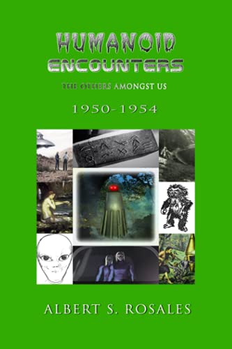 Humanoid Encounters 1950-1954: The Others amongst Us von Independently published