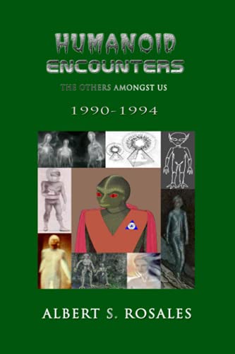 Humanoid Encounters 1990-1994: The Others Amongst Us von Independently published