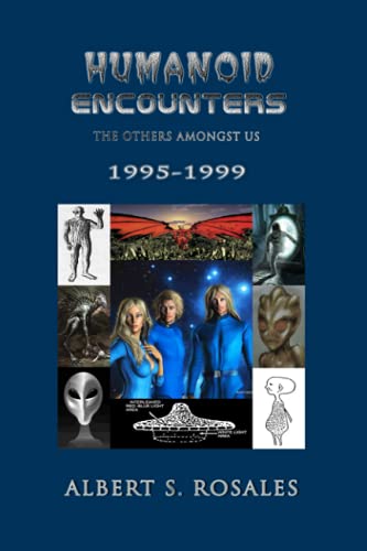 Humanoid Encounters 1995-1999: The Others amongst Us von Independently published