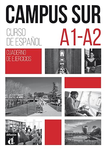 Campus Sur A1 + A2 Cuaderno de ejercicios: Campus Sur A1 + A2 Cuaderno de ejercicios