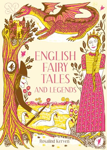 English Fairy Tales and Legends: 1