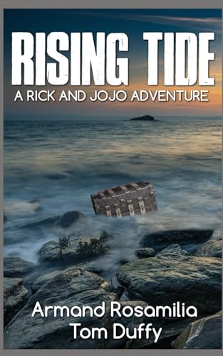 Rising Tide (Rick And JoJo Treasure Hunt, Band 2)
