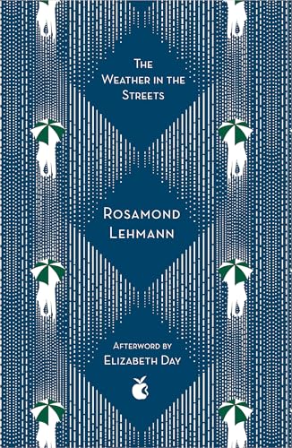 The Weather In The Streets: Rosamond Lehmann (Virago Modern Classics) von Virago