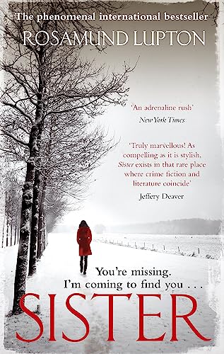 Sister: The phenomenal Sunday Times and New York Times bestseller Sister: The phenomenal Sunday Times and New York Times bestseller