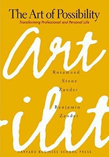 Art of Possibility: Transforming Professional and Personal Life von Harvard Business Review Press