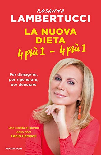 La nuova dieta 4 più 1 - 4 più 1 (Vivere meglio)