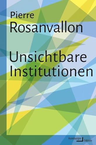 Unsichtbare Institutionen von Hamburger Edition