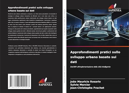 Approfondimenti pratici sullo sviluppo urbano basato sui dati: Dal BIM all'implementazione della città intelligente Approfondimenti pratici sullo sviluppo urbano basato sui dati: Dal BIM all'implementazione della città intelligente