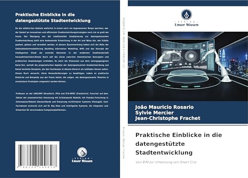 Praktische Einblicke in die datengestützte Stadtentwicklung: Von BIM zur Umsetzung von Smart City