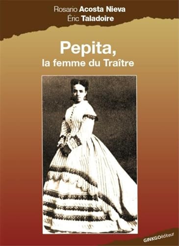 Pepita, la femme du traître Pepita, la femme du traître von GINKGO